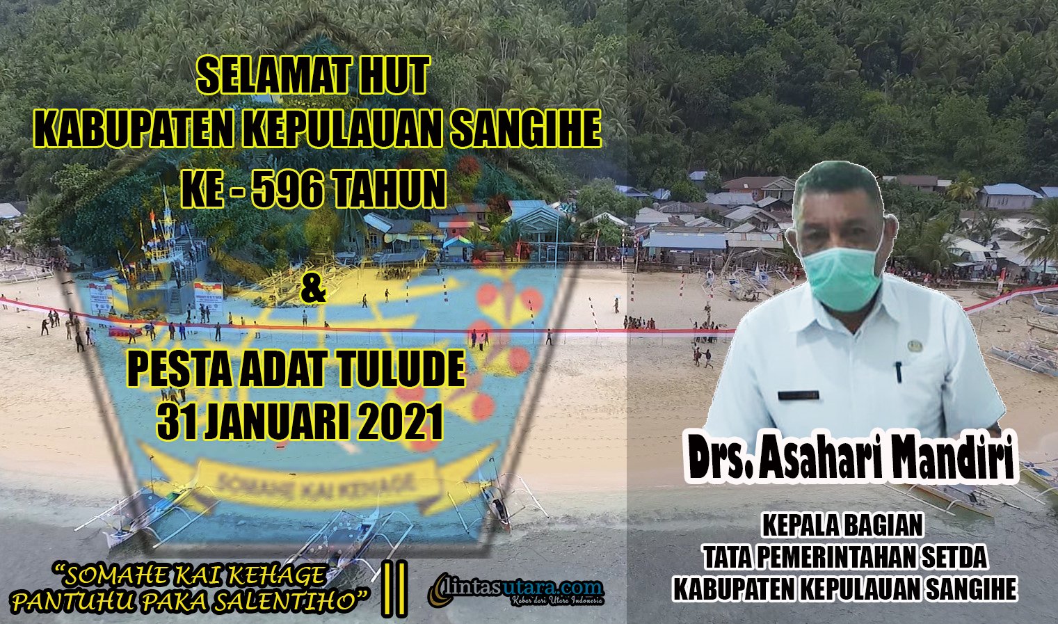 Ucapan Selamat HUT Kabupaten Kepulauan Sangihe dan Tulude 31 Januari 2021 Dari Bagian Tata Pemerintahan Setda Kepulauan Sangihe