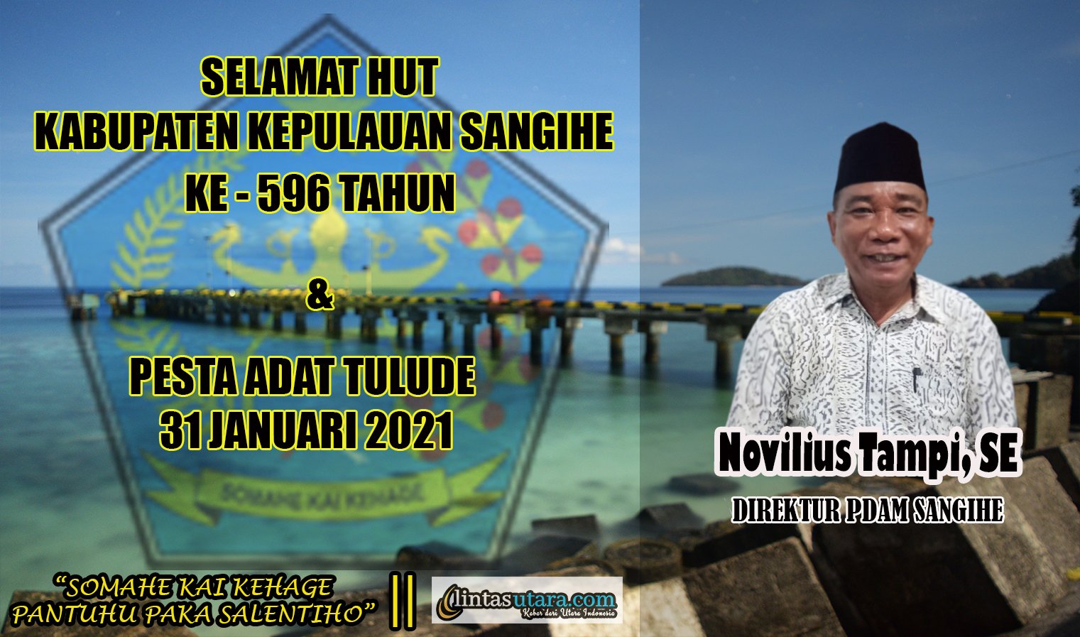 Ucapan Selamat HUT Sangihe dan Tulude 2021 Dari PDAM Kabupaten Kepulauan Sangihe