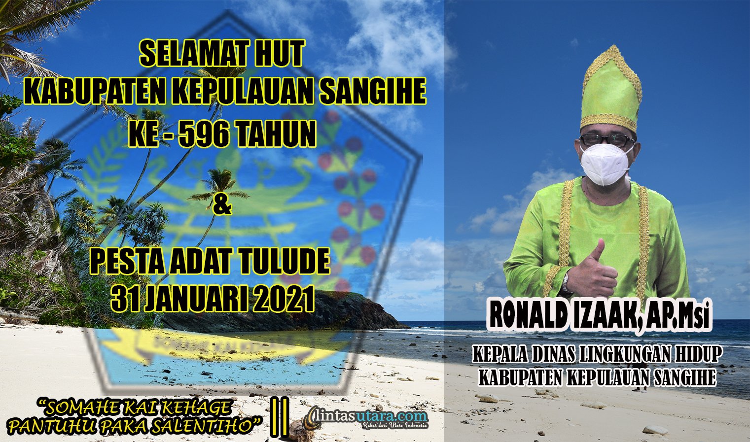 Ucapan Selamat HUT Sangihe dan Tulude 2021 Dari Dinas DLH Daerah Kepulauan Sangihe