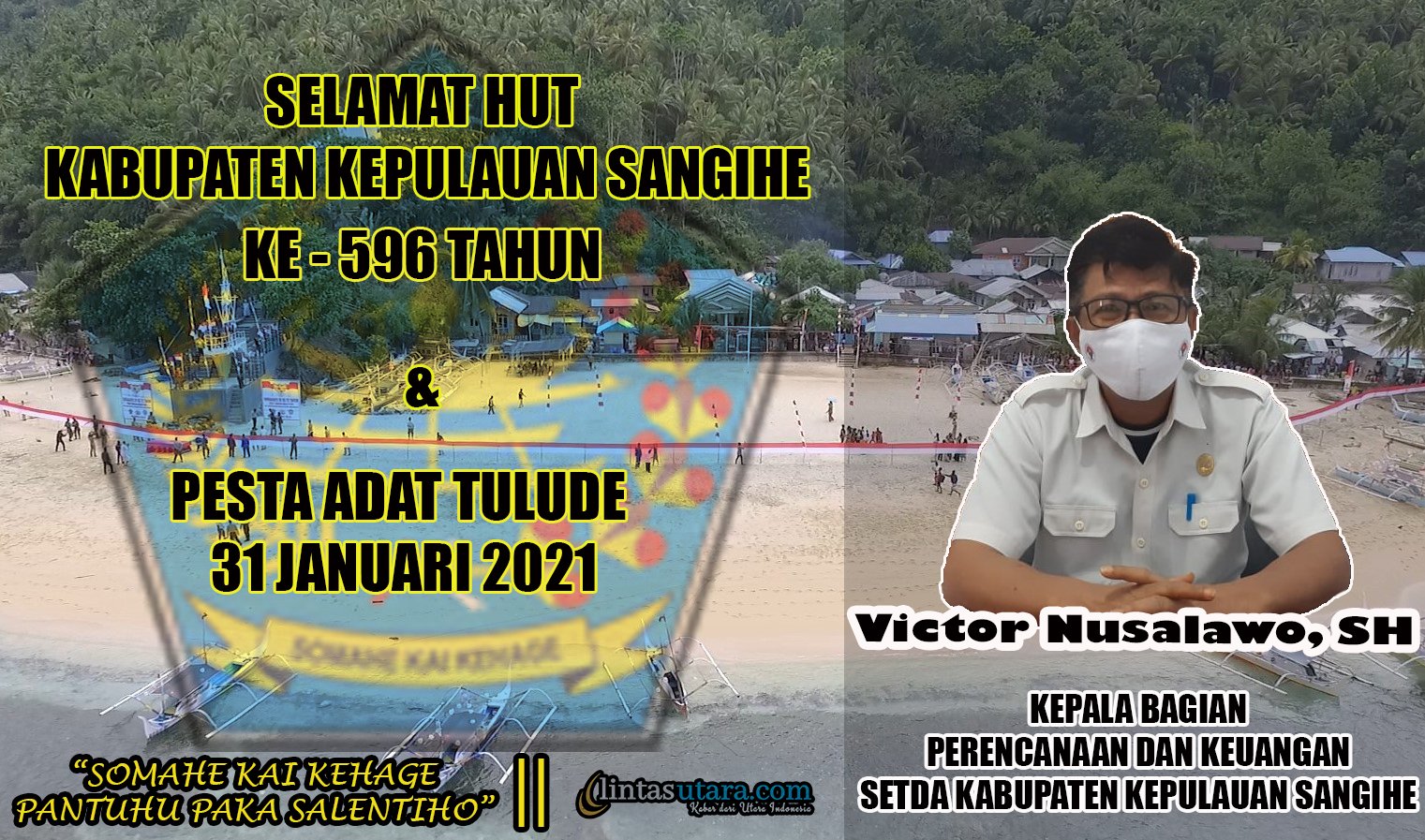 Ucapan Selamat HUT Sangihe dan Tulude 2021 Dari Bagian Keuangan dan Perencanaan Setda Kepulauan Sangihe