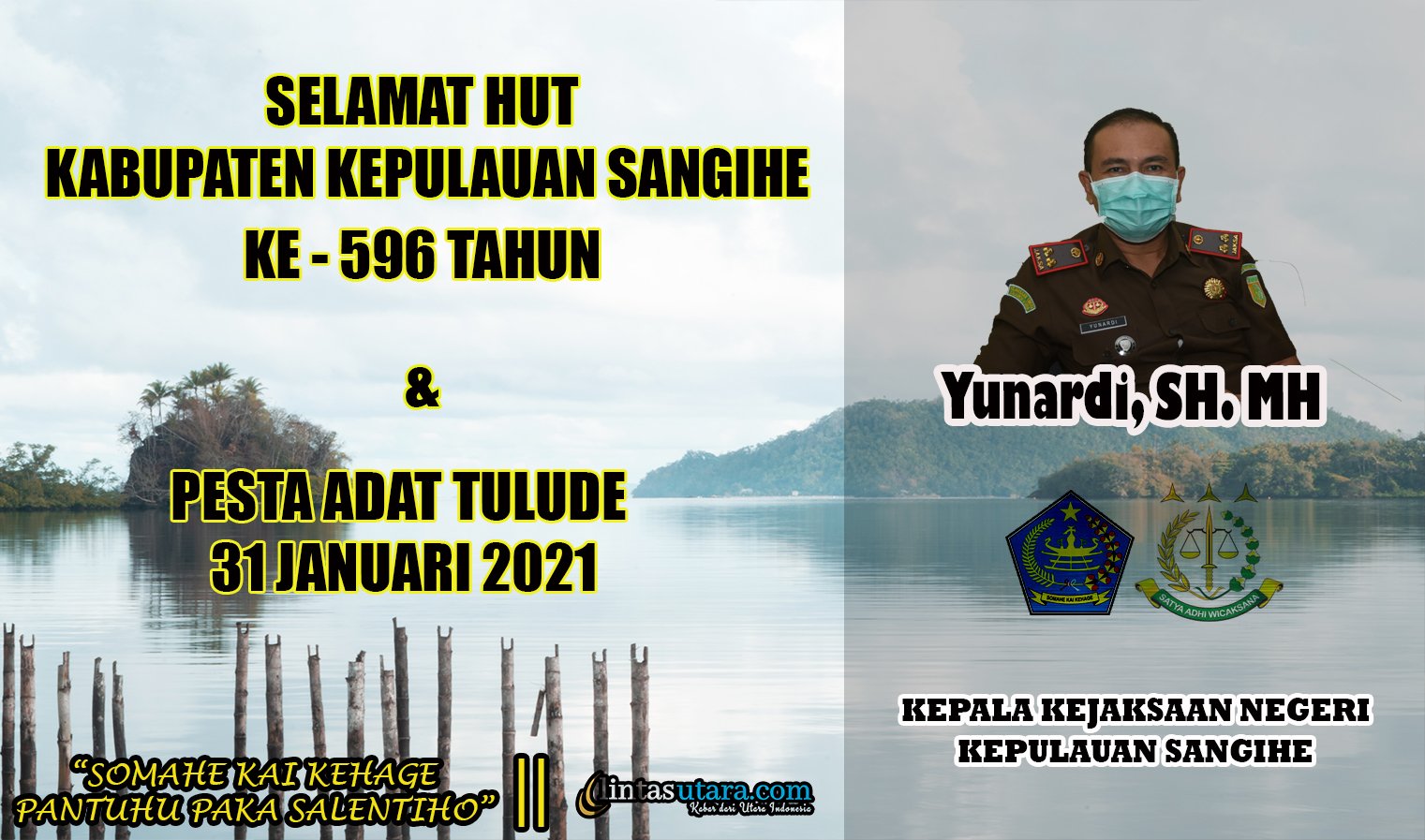 Ucapan Selamat HUT Sangihe dan Tulude 2021 Dari Kejaksaan Negeri Kepulauan Sangihe